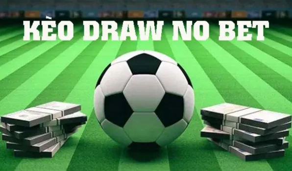 Bản chất và cách vận hành của kèo Draw No Bet