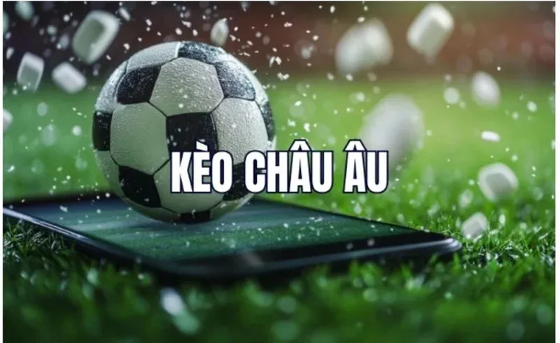 Bản chất và cách đọc Kèo Châu Âu (1x2) chi tiết