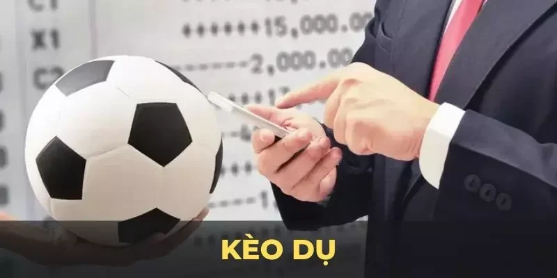 Bản chất và mục đích của kèo dụ trong cá cược bóng đá